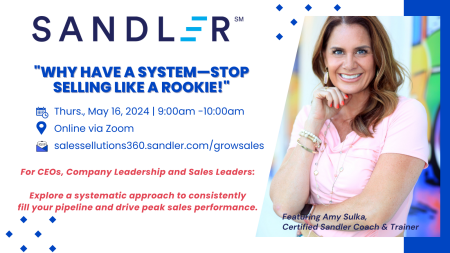 May 24 - Why Have a System - Stop Selling Like a Rookie